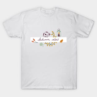 Autumn vibes T-Shirt